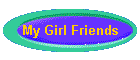 My Girl Friends